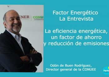 La eficiencia Energética, un factor para ahorrar y reducir las emisiones