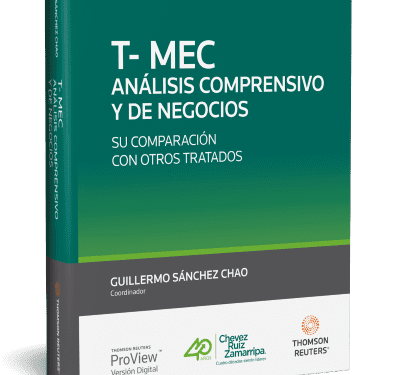 Thomson Reuters y Chevez Ruíz Zamarripa co-editan libro sobre el T-MEC