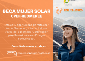 CPEF-REDMEREE lanzan Beca Mujer Solar I cierra 9 de noviembre de 2021