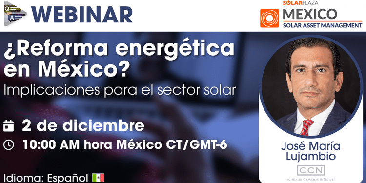 Reforma energética y sector solar I Webinar