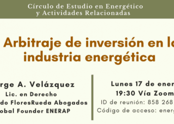 «Arbitraje de inversión en la Industria Energética» I WEBINAR