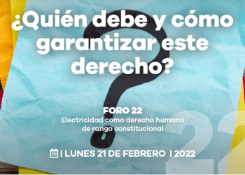 Foro 22: Electricidad como derecho humano de rango constitucional, hoy