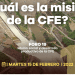 Foro 19: Misión social y desarrollo productivo de la CFE,  hoy a las 9:00 am