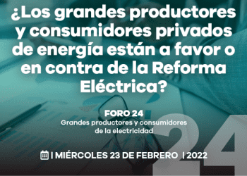 Foro 24: Grandes productores y consumidores de electricidad, 23 de febrero