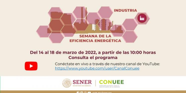 CONUEE invita a la Semana de la Eficiencia Energética en la Industria 2022