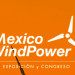 Mexico WindPower 2022 arranca hoy 23 de marzo