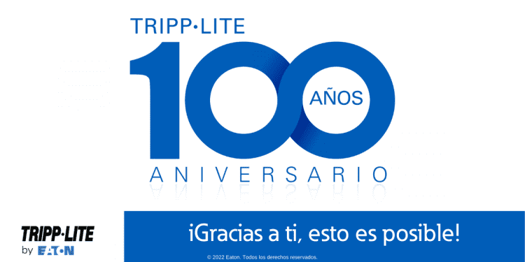 Tripp Lite de Eaton celebra 100 años de innovación en la gestión de energía