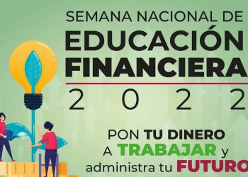 Inicia Semana de la Educación Financiera 2022 I digital y presencial