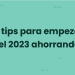 7 recomendaciones  para ahorrar el 2023