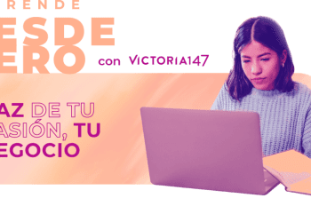 Victoria 147 lanzan 6a edición «Desde Cero» I curso de emprendimiento gratis