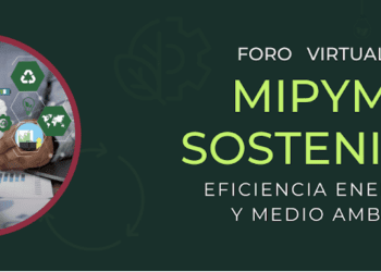 MiPyMEs Sostenibles  Eficiencia Energética y Medio Ambiente I Foro Virtual 2023