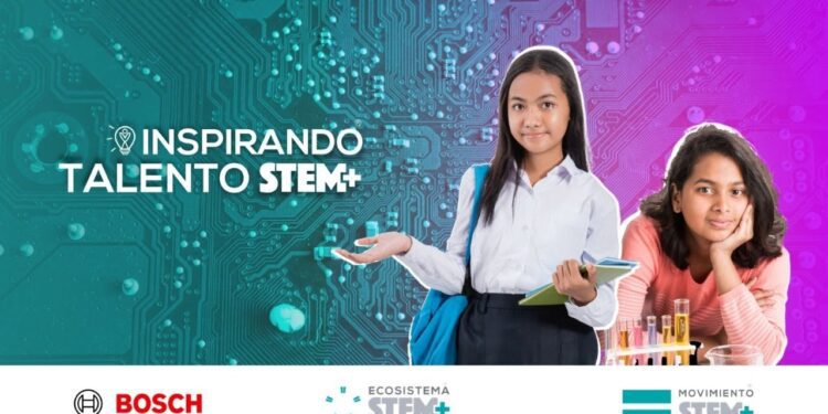 Movimiento STEM+ y Bosch lanzan programa Inspirando Talento STEM