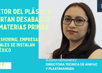 Industria del plástico: alertan desabasto de materias primas; nearshoring atrae empresas globales
