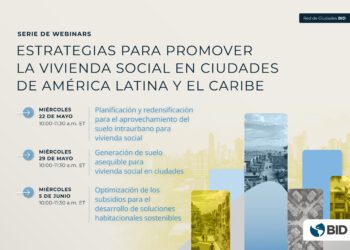 Webinar: «Estrategias para Promover la Vivienda Social en Ciudades de de América Latina y el Caribe»