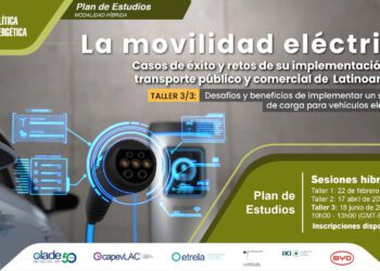 TALLER: Desafíos y beneficios de implementar un sistema de carga para vehículos eléctricos en ALC