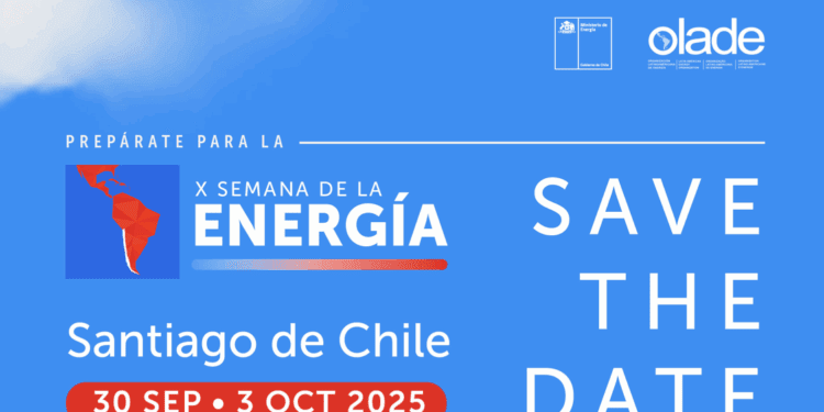 OLADE lanza X Semana de la Energía 2025, que se llevará a cabo en Chile