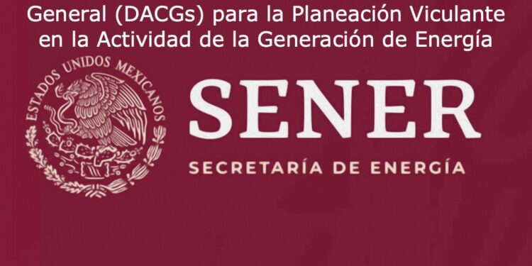 Sener emite las disposiciones generales que regulan permisos de generación eléctrica