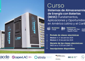 Curso: Sistemas de Almacenamiento de Energía con Baterías (BESS): Fundamentos, Aplicaciones y Oportunidades en ALC