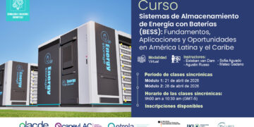 Curso: Sistemas de Almacenamiento de Energía con Baterías (BESS): Fundamentos, Aplicaciones y Oportunidades en ALC