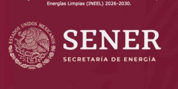 La Secretaría de Energía publica en el Diario Oficial el Programa Institucional del Instituto Nacional de Electricidad y Energías Limpias (INEEL) 2026-2030.