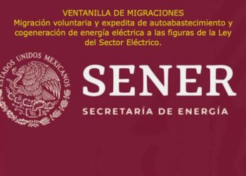 Sener abre ventanila especial para migración de autoabastecimiento y cogeneración de energía