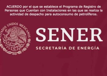CNE emite acuerdo para el programa de registro personas del autoabasto de petrolíferos